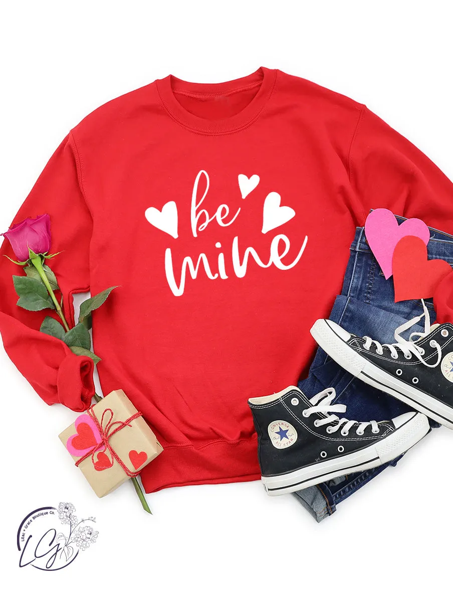 Be Mine T-Shirts & Crewnecks